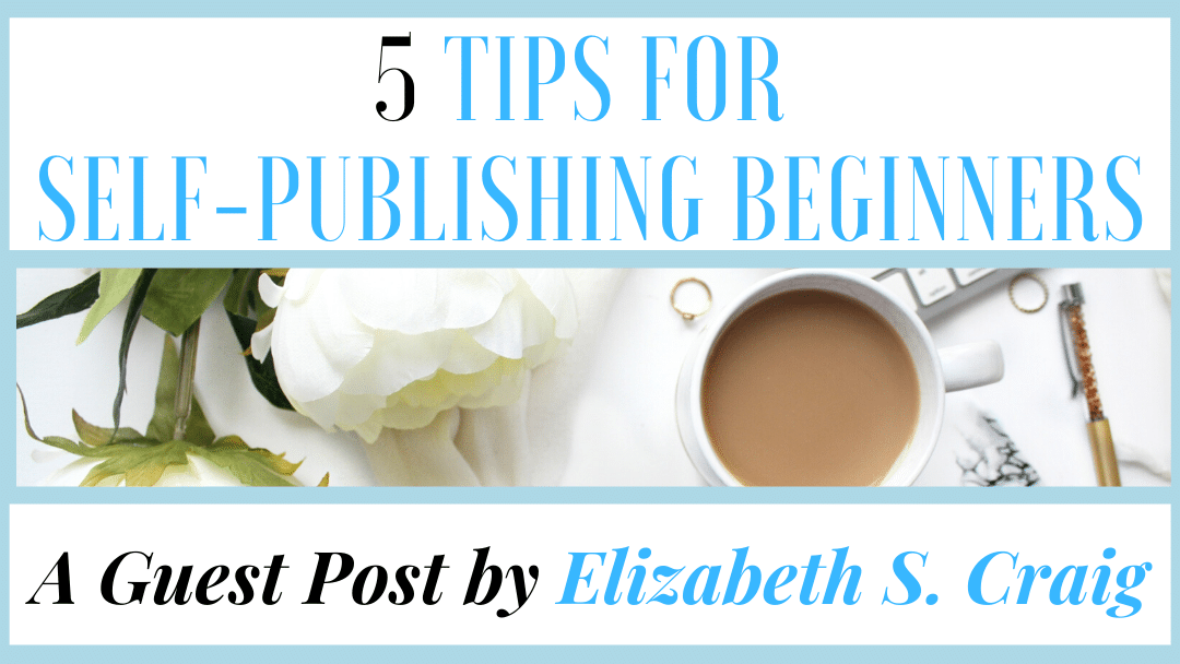 5 Self-Publishing Tips Banner