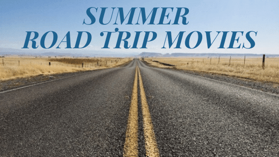 summer road trip movies banner