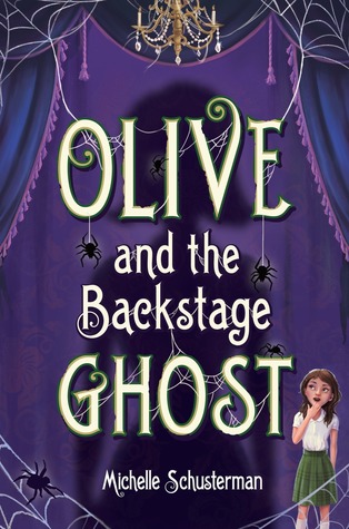 Olive and the Backstage Ghost Book Cover