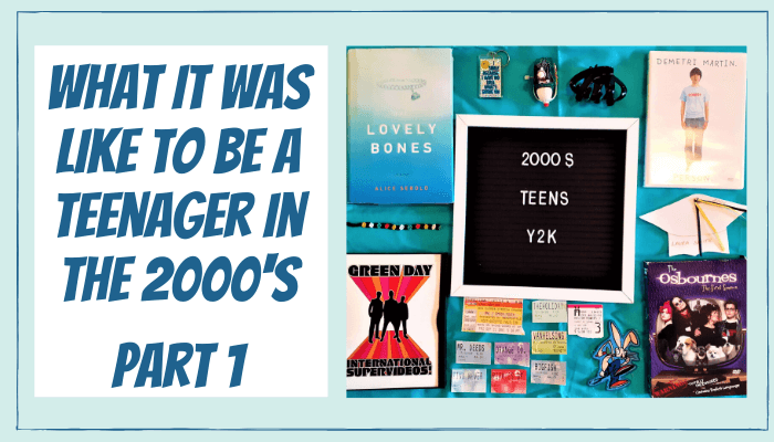 What It was Like to Be a Teen in the 2000's Part 1 - Laura's Books