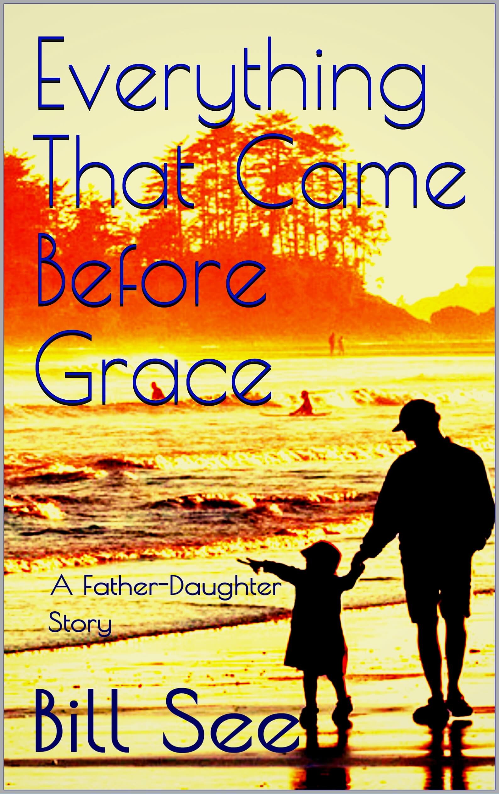 Everything That Came Before Grace book cover
