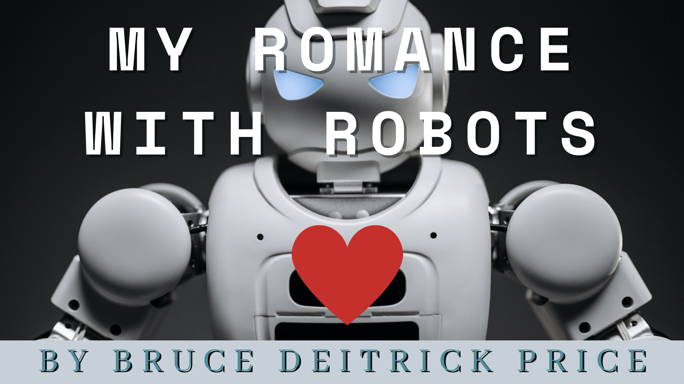 My Romance with Robots banner
