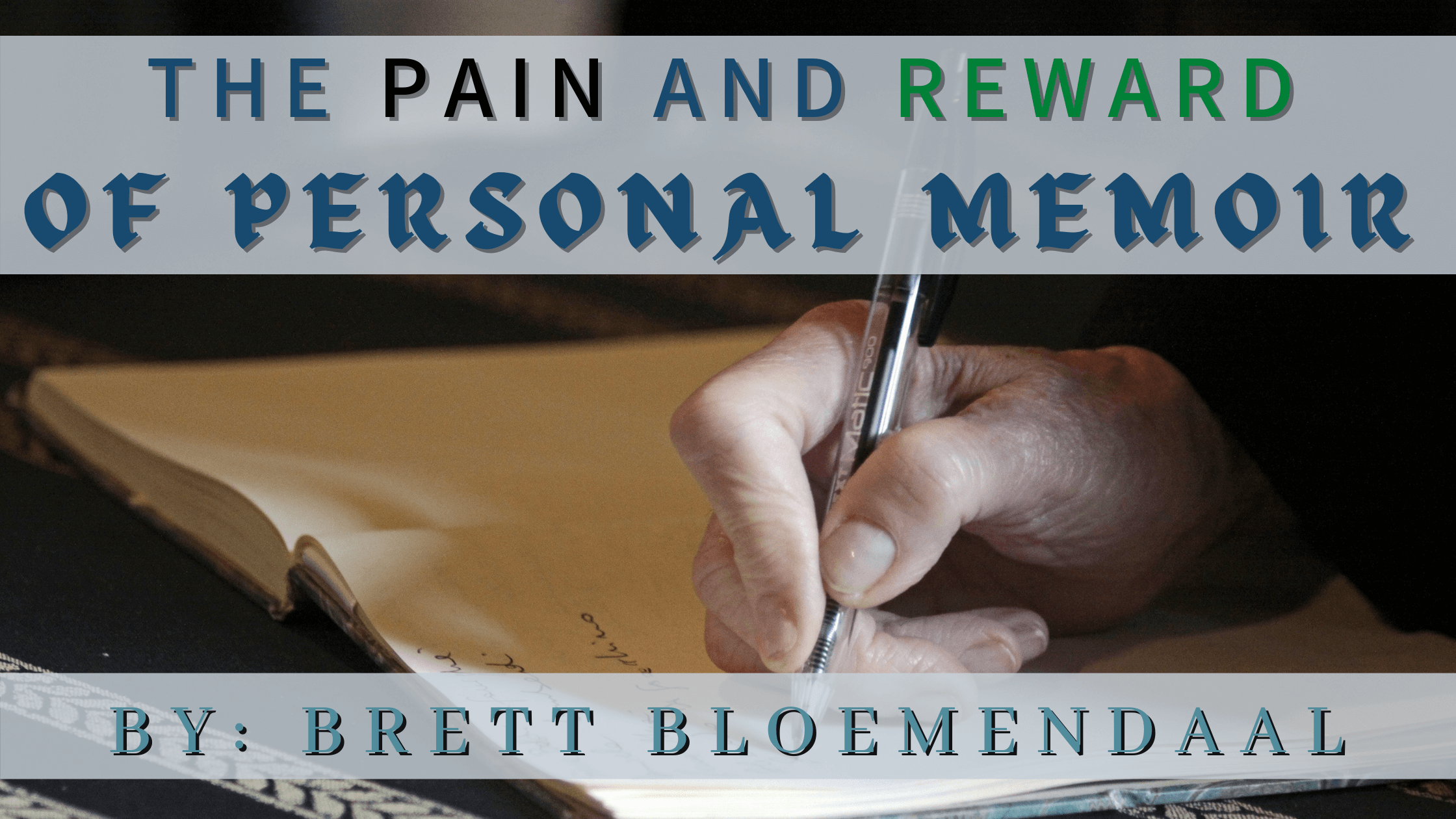 Pain Reward Personal Memoir Banner