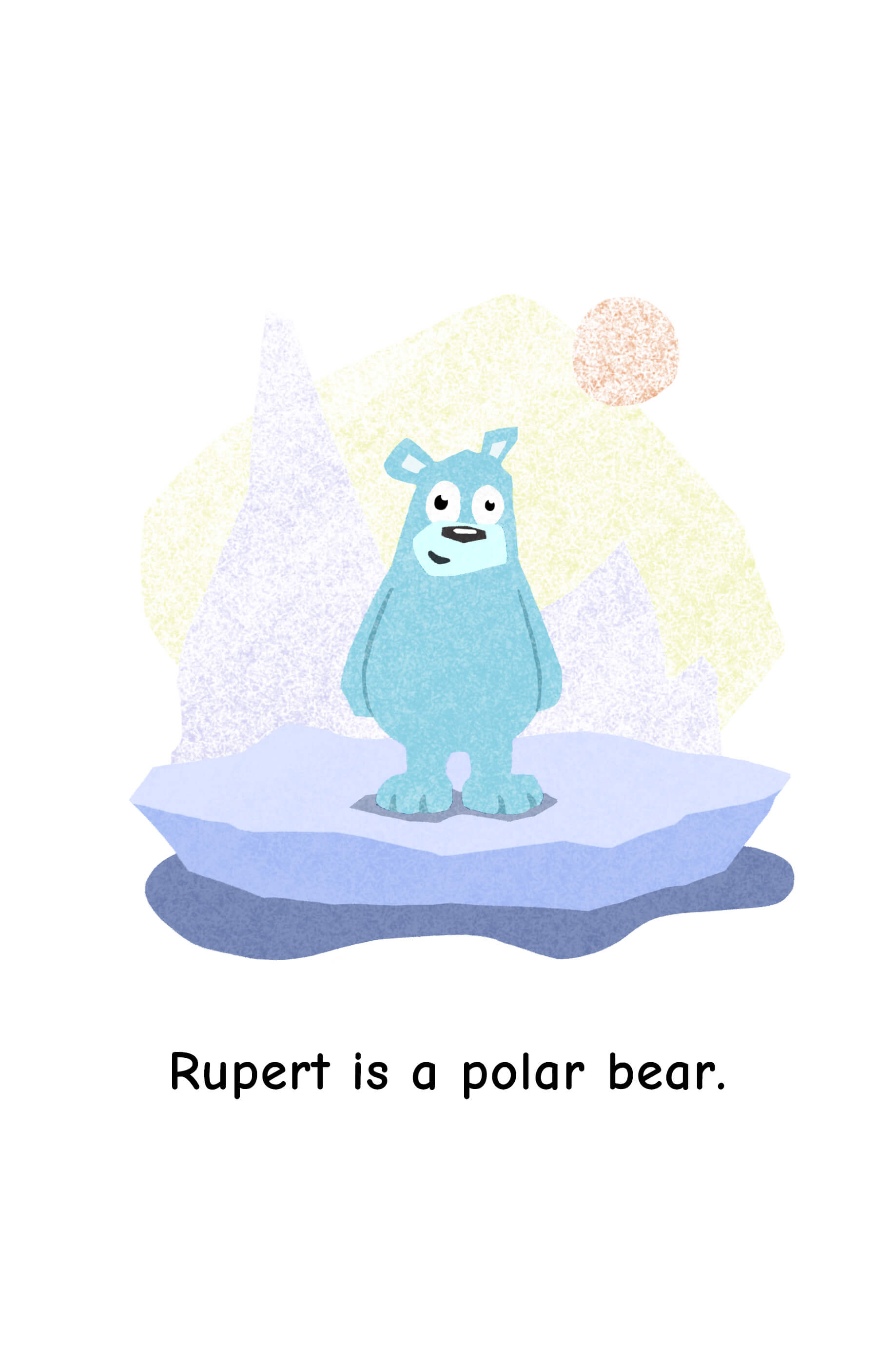 Rupert is a polar bear