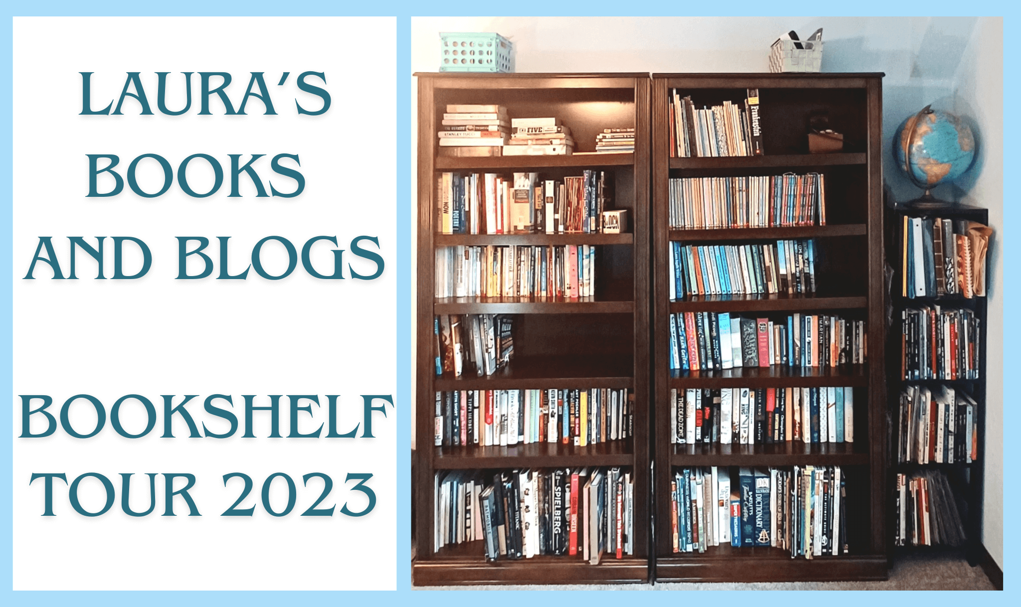 Laura’s Books and Blogs - Bookshelf Tour 2023 - Laura's Books and Blogs