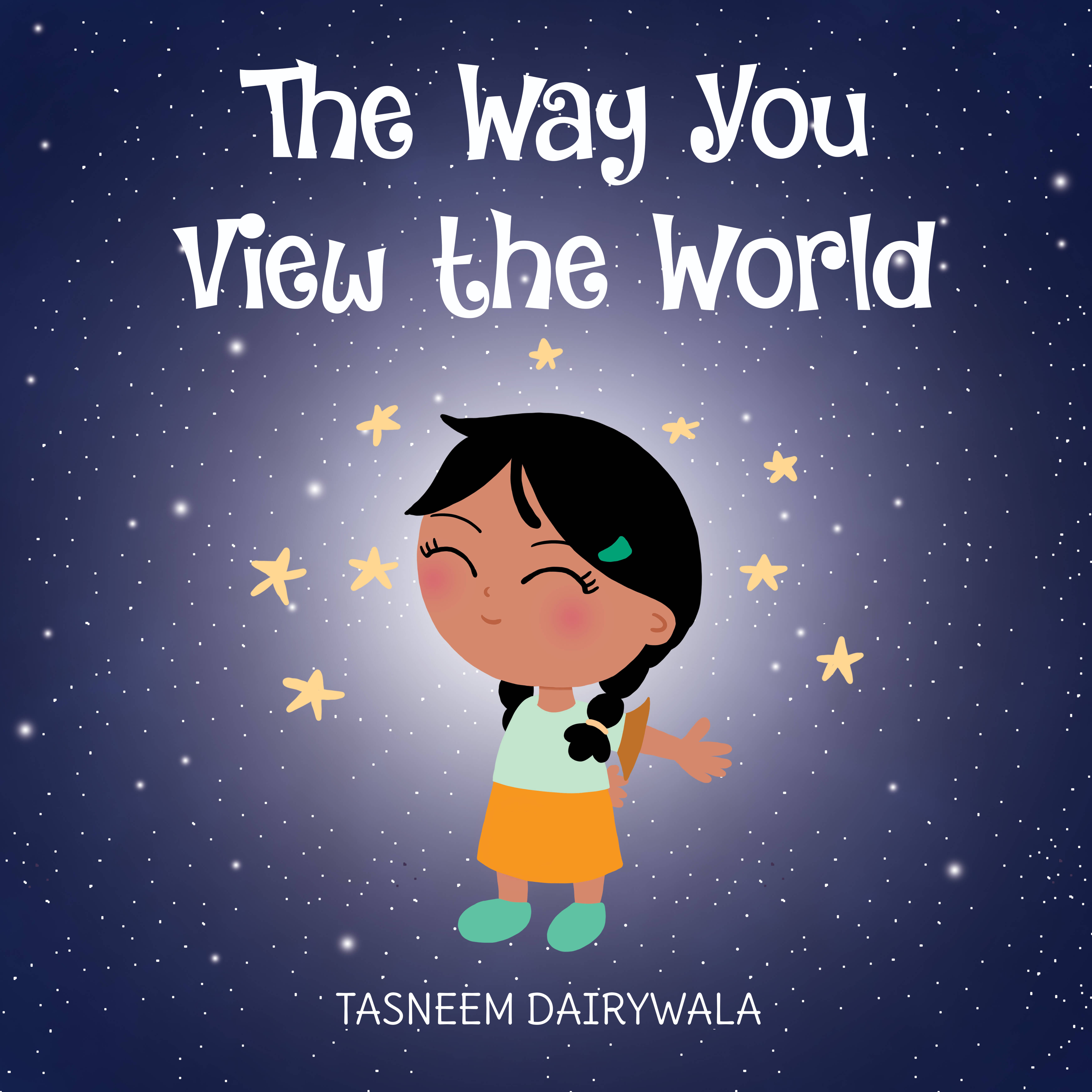 The Way You View the World