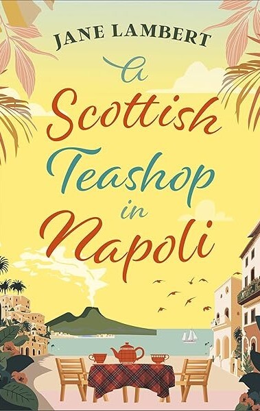 A Scottish Teashop in Napoli Book Cover