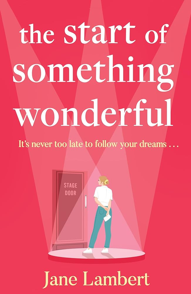 The Start of Something Wonderful Book Cover
